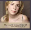 Muireann Nic Amhlaoibh - Daybreak: Fáinne an Lae